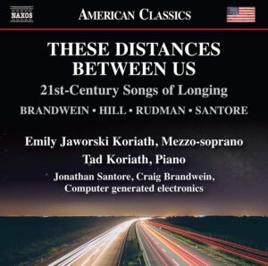 These Distances Between Us (21st-Century Songs of Longing)