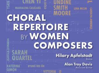 “Choral Repertoire by Women Composers” now available!